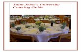 Saint John’s University Catering Guide - csbsju.edu Dining/pdfs/2016 SJU Inside Catering...From Our Bakery PASTRIES DECORATED CAKES Cakes may be decorated for various Muffins (regular)