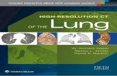 CT of the Lung - Wolters Kluwer Promo Booklet.pdf · 2014-08-26 · fifth edition of this book, ... 1 Technical Aspects of High-Resolution CT 2 2 Normal Lung Anatomy 47 ... High-Resolution