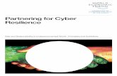 Partnering for Cyber Resilience - World Economic Forum€¦ · Partnering for Cyber Resilience 5 1. ... (corporate) citizenship. ... 3.3.1he concepts and elements of the Programme