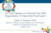 An FDA Update on Clinical Trial Site Inspections: A View ...sitesolutionssummit.com/wp-content/uploads/2015/10/Podium_An-FDA... · An FDA Update on Clinical Trial Site Inspections: