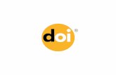DOI = Digital Object Identiﬁer Digital Identiﬁer Object · 2017-06-06 · DOIs are:! • Robust! • Resolvable! • Machine Readable! • API Accessible! • Persistent! •