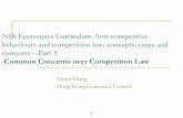 NSS Economics Curriculum-Anti-competitive behaviours … · NSS Economics Curriculum-Anti-competitive behaviours and competition law: concepts, cases and concerns – Part 3 ... --Raghuram