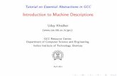 Introduction to Machine Descriptions - IIT Bombay€¢Programming Conveniences (eg. defineinsnandsplit, defineconstants, definecondexec, defineautomaton) Uday Khedker GRC, IIT Bombay