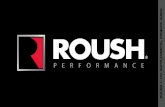 The ROUSH · Traction Control Your ROUSH® F-150 is ... different suspension feel compared to the OEM suspension. The ride quality is engineered and balanced to