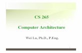CS 265 Computer Architecture - Electrical engineeringwlu/teaching/cs265/slides/Lecture4-Introduction-I.pdf · Part 2: Introduction to Computer Architecture ... Movement Apparatus