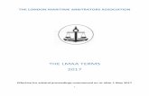 the Lmaa Terms 2017 - Lmaa | London Maritime LMAA TERMS 2017 Clean.pdf · 2 THE LMAA TERMS 2017 PRELIMINARY 1. These Terms may be referred to as "the LMAA Terms 2017". 2. In these