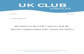 UK CLUB · 2012-02-14 · incorporates the provisions of Article 14 of the International Convention on Salvage 1989. Thus, it can now be used in conjunction with LOF90, LOF95 or …