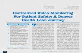 Centralized Video Monitoring For Ment Safely: A Denyer ...patientfalls.weebly.com/uploads/2/6/8/1/26814540/centralized_video... · Centralized Video Monitoring For Ment Safely: ...