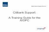 Citibank Support: A Training Guide for the A/OPC · Citibank Support: A Training Guide for the ... – Government Purchase Card Setup Form ... te a recommendation to take any action,