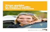 Your guide to Road Traffic Accident Claims - gw.legal · accident on the road that wasn’t your fault, we will help you make a claim for compensation. With over 30 years of experience