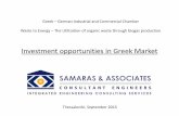 Investment opportunities in Greek Market · 2015-09-30 · Investment opportunities in Greek Market Greek ... under the condition of supply of a letter of financial guarantee of a