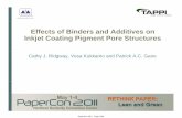 Effects of Binders and Additives on Inkjet Coating … of Binders and Additives on IkjtC ti Pi tP St tInkjet Coating Pigment Pore Structures Cathy J. Ridgway, Vesa Kukkamo and Patrick