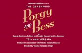 Porgy and Bess - SOPAAsopaa.org/v1/wp-content/uploads/2010/Porgy and Bess 75th... · 6 Porgy and Bess Characters Voice Type PORGY, a cripple Bass-Baritone CROWN, a stevedore* Baritone