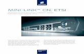 MINI-LINK™ CN, ETSI - site.sisnet.com.mysite.sisnet.com.my/clients/sisnet/downloads/Mini Link CN 210_500... · MINI-LINK™ CN, ETSI Ericsson’s cost efficient compact nodes for
