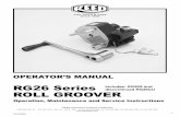 RG26 Series ROLL GROOVER - reedmfgco.com · 4 RG26 Series Roll Groover Operator’s Manual 0215-50356 Roll Groover Safety 1. When operating, keep hands away from grooving rolls.