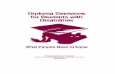 Diploma Decisions for Students with Disabilities · Diploma Decisions for Students with Disabilities ... Diploma Decisions for Students with ... It provides information about types