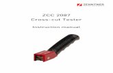 ZCC 2087 Cross -cut Tester - Zehntner GmbH · 6 Choice of the appropriate spacing of cuts acc. to ASTM D3359 Film thickness in μm Film thickness in mils Spacing of cuts in mm 0 to