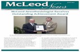 e News JULY 2017 - McLeod Health · e News JULY 2017 McLeod Anesthesiologist Receives Outstanding Achievement Award CARING. PEOPLE. ... Huminski, Jr.; Mr. and Mrs. John T. Isgett,