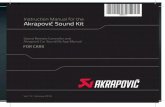 *504471* Instruction Manual for the Akrapovič Sound Kit · CONGRATULATIONS - Congratulations on purchasing the Akrapovič Sound Kit. The Akrapovič Sound Kit is a product of Akrapovič