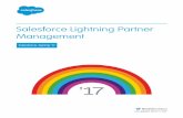 Salesforce Lightning Partner Management · Quickly set up a custom, ... Based on your company’s channel management ... Salesforce Lightning Partner Management Expose Sales and Marketing