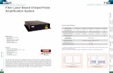 Fiber Laser Based Chirped Pulse Amplification System Laser 8 -84 ... Pulse Width of 0.7 ps 0.0 0.2 0.4 0.6 0.8 1.0 Norm alized Int ensi ty (a.u.) ... • Telecommunication components