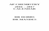 DR DOBBS DR MANDES - Loudoun County … CHEMISTRY 2016 – 2017 CALENDAR DR ... Ch 14 – Acid/Base 7 – B 8 – A Ch’s 13, 14 AP Free Response 9 – B 10 – A Quiz – Ch’s