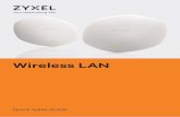 Wireless LAN - zyxel.com · • User/Application Management • Wireless LAN Controller NXC5500 NXC5500 • Auto provisioning and centralized management of up to ... • Smart antenna