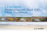 LI-8100A Automated Soil CO 2 Flux System - LI-COR ... File Viewer Integrated, simple to use, and modular by design, the LI-8100A Automated Soil CO 2 Flux System allows researchers