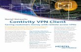 Contivity VPN Client - Avaya BCM50 - Avaya BCM200 ... Brief Nortel Networks Contivity VPN Client Saving customers money with remote access VPNs The Contivity VPN Client ensures end-to-end