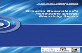 Growing Queensland’s Renewable Energy … Queensland’s Renewable Energy Electricity Sector. ... has a diverse economy with no one sector ... Tourism and Agriculture comprise over