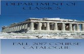 Department of Classics - Tufts Universityase.tufts.edu/classics/documents/coursesFall2017.pdf · ARCH 0030 01 Prehistoric Archaeology . ... History & Classics; Medieval Western Europe,