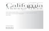REPRINT SERIES California Management Revie · Imagine my surprise when he arrived at 8:30 a.m. the next morning in my ofﬁce ... CALIFORNIA MANAGEMENT REVIEW VOL. 51, NO. 4 SUMMER