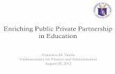 Enriching Public Private Partnership in Education - CEAPceap.org.ph/upload/download/201210/23121814235_1.pdf · Enriching Public Private Partnership in Education ... Infrastructure