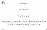 No Slide Titlecortes/mo401/slides/ch6_v1.pdf · • Computer Architecture for Warehouse-Scale Computers • Physical infrastructure and costs for Warehouse-Scale Computers • Cloud