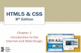 HTML5 & CSS - Wayne State Universityism7994.business.wayne.edu/Week01/ppt/HTML1/HTML 8th Chapter 1.pdfInternet and Web Design HTML5 & CSS ... Download and use a web authoring tool