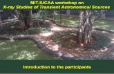 MIT-IUCAA workshop on X-ray Studies of Transient ...astrosat.iucaa.in/~astrosat/MIT-IUCAA_workshop/home_files/MIT...X-ray Studies of Transient Astronomical Sources ... The&energy&dependentBme/phase&lags&of&