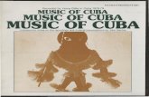 Recorded by Verna Gillis in Cuba 1978-79 MUSIC OF CUBA · 2013-09-04 · Recorded by Verna Gillis in Cuba 1978-79 ... an integral part or the Rumba complex. Altbougb tbe ... mic repetition