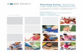 Starting Early: Teaching, Learning and Assessment · Starting Early: Teaching, Learning and Assessment ... and insights obtained from a research study in which the ... 2 Starting