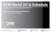 EVM World 2016 Schedule v2evmworld.org/.../2012/01/Final-Schedule-EVM-World-2016.pdf · 2016-05-19 · EVM World 2016 Schedule ... ProjectPro Corporation 2 ProjStream 25 SNA Software