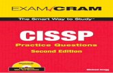 CISSP Practice Questions Exam Cram, Second · PDF fileIntroduction Welcome to the CISSP Practice Questions Exam Cram!This book provides you with practice questions, complete with answers