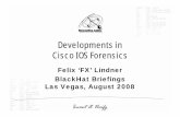Developments in IOS Forensics 1.3 export - Black Hat · Cisco IOS Forensics ... Cisco IOS Cisco ... TCL scripting is available on later Cisco IOS versions TCL scripts listening on