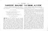 Notre Dame Scholastic - University of Notre Dame Archives · NOTEE DAME SCHOLASTIC ... first, others that "Paradise Lost" places the "Blind Poet" ahead. If the dramatic and the ...