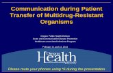 Communication during Patient Transfer of Multidrug …€¢HAI Workgroup Title Communication during Patient Transfer of Multidrug-Resistant Organisms Author DHS Created Date 20140211233144Z