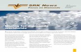 Mining for diamonds worldwide - SRK · development delays and cost overruns. ... mine dewatering and environmental issues. ... issues to consider in selecting the mining method and