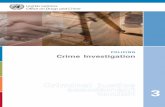 UNODC Assessment Toolkit · Criminal Justice Assessment Toolkit ... 5.3 INFORMATION / EVIDENCE GATHERING ... Whatever system of criminal investigation has developed or been adopted,