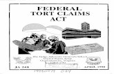 FEDERAL TORT CLAIMS - Defense Technical … casebook is a compilation of cases and materials on the Federal ... B. INTENTIONAL TORTS 6 ... The Federal Tort Claims Act …