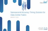 Nanosecond Accuracy Timing Solution for Data Center …d2zmdbbm9feqrf.cloudfront.net/2012/usa/pdf/BRKDCT-2215.pdf · Nanosecond Accuracy Timing Solution for Data Center Fabric BRKDCT-2215