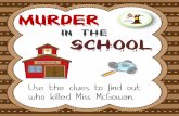 Murder - Weeblymysteriesunit.weebly.com/uploads/2/6/8/4/26849573/murder_in_the...* Murder in the Classroom worksheet * Character Cards ... Explain to the class that you are going to