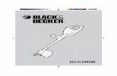 GLC2000 - BLACK+DECKERservice.blackanddecker.de/...//docpdf/glc2000_uk.pdf · Your Black & Decker strimmer GLC2000 has been ... In case of skin contact, flush immediately with water.