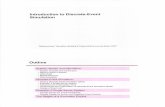 Introduction to Discrete-Event Simulationpersonal.denison.edu/~bressoud/cs-173/desslides.pdfIntroduction to Discrete-Event Simulation Reference book: "Simulation, Modeling & Analysis